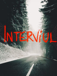 Title: Interviul: A Horror Novel, Author: Cosmin BAIU