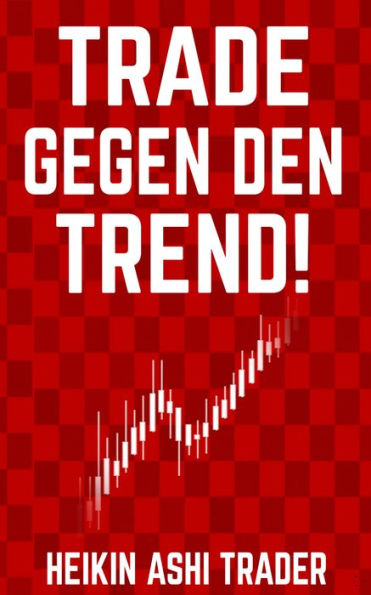 Trade gegen den Trend!