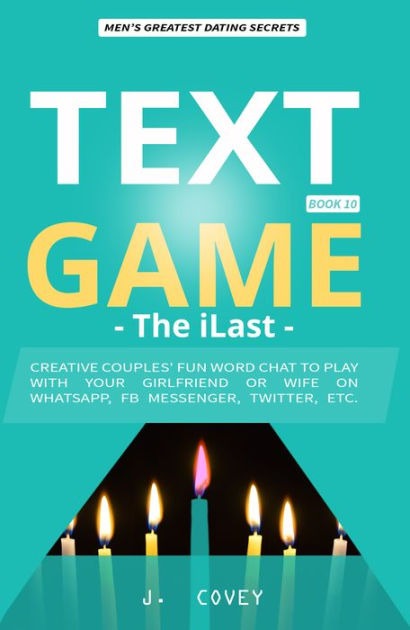 TEXT GAME - The iLast - Creative Couples' Fun Word Chat to Play