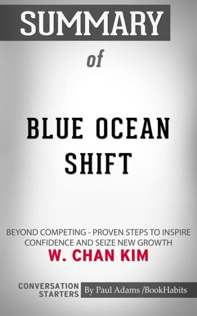 and　Paul　Barnes　to　Steps　Proven　Summary　Conversation　Beyond　Shift:　Ocean　Confidence　of　eBook　Adams　Blue　Growth　Seize　Competing　by　Inspire　New　Starters　Noble®