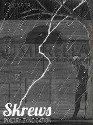 Title: Skrews Poetry Syndication, Issue 1: 2019, Author: The Skrews Syndication
