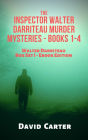 The Inspector Walter Darriteau Murder Mysteries - Books 1-4 (Walter Darriteau Box Set I - Ebook Edition)