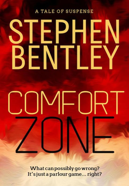 Comfort Zone: A Tale of Suspense