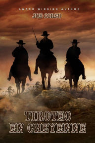 Title: Tiroteo en Cheyenne, Author: Joe Corso