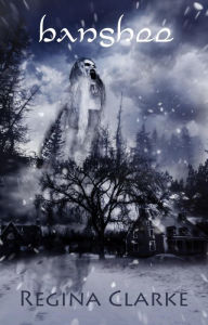 Title: Banshee, Author: Regina Clarke