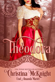Title: Theodora, Author: Christina McKnight