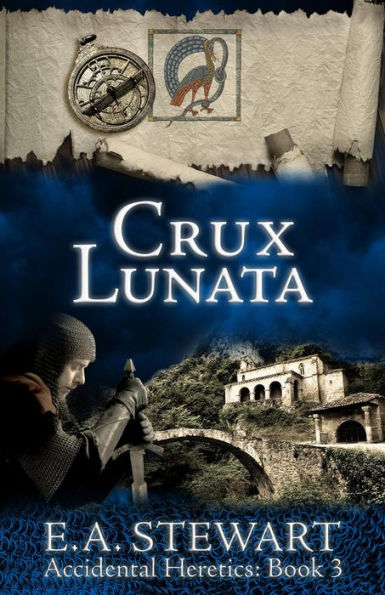 Crux Lunata (Accidental Heretics, #3)