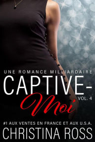 Title: Captive-Moi (Vol. 4), Author: Christina Ross