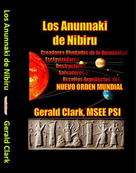 Los Anunnaki de Nibiru