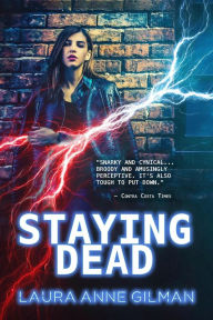 Title: Staying Dead (Retrievers, #1), Author: Laura Anne Gilman
