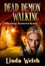 Dead Demon Walking (Whisperings Paranormal Mystery, #3)