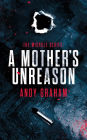 A Mother's Unreason (The Misrule, #3)