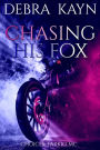Chasing His Fox (Choices: Tarkio MC, #1)