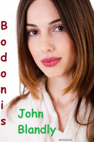 Title: Bodonis (romantic comedy), Author: John Blandly