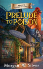 Prelude to Poison (Maggie's Murder Mysteries, #1)