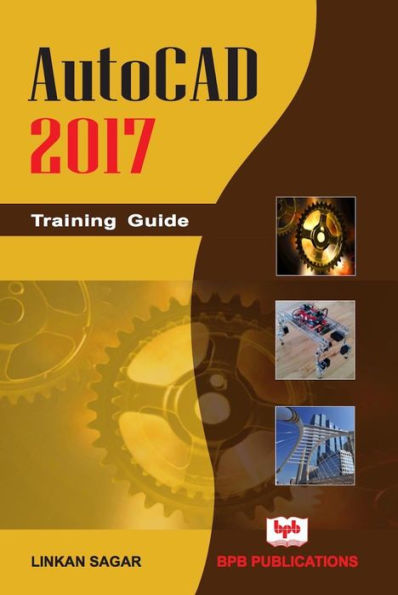 AutoCAD 2017 Training Guide