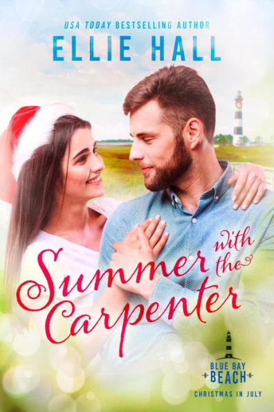 Summer with the Carpenter (Blue Bay Beach Romance, #5)