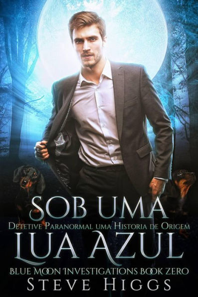 Sob uma Lua Azul (Investigações Blue Moon, #11)