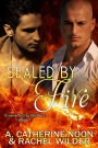 Sealed by Fire (The Emerald City Shifters, #1)