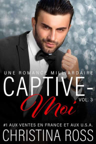 Title: Captive-Moi (Vol. 3), Author: Christina Ross