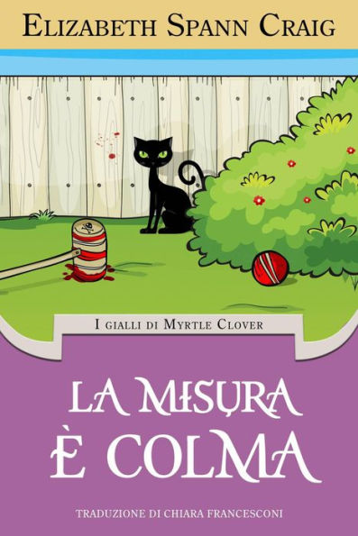 La misura è colma (Myrtle Clover, #5)