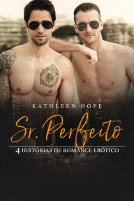 Title: Sr. Perfeito, Author: Kathleen Hope