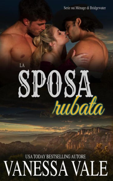 La sposa rubata (Serie sui Ménage di Bridgewater, #7)