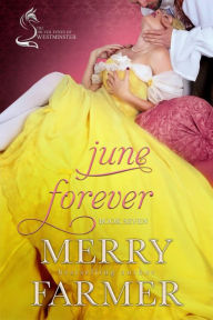 Title: June Forever (The Silver Foxes of Westminster, #13), Author: Merry Farmer