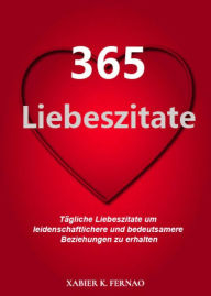 Title: 365 Liebeszitate, Author: Xabier K. Fernao