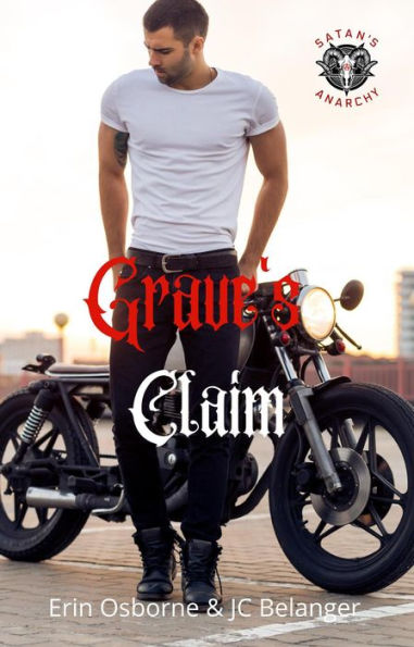 Grave's Claim (Satan's Anarchy, #5)