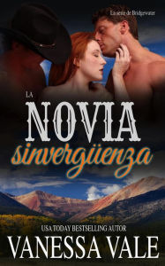 Title: Su Novia Sinvergüenza (La serie de Bridgewater, #8), Author: Vanessa Vale