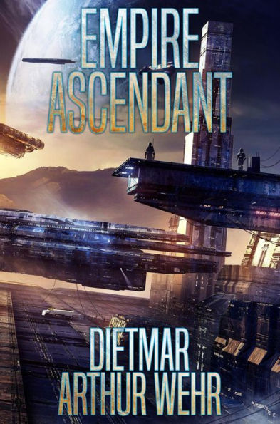 Empire Ascendant (Road To Empire, #2)