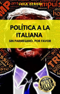 Title: Política A La Italiana, Author: Luca Tlleri