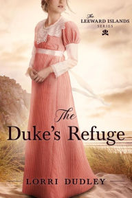 Free electronic books download pdf The Duke's Refuge 9781942265146