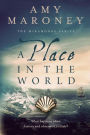 A Place in the World (The Miramonde Series, #3)