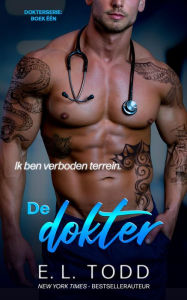 Title: De dokter, Author: E. L. Todd