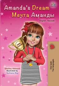 Title: Amanda's Dream (English Russian Bilingual Book), Author: Shelley Admont