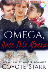 Title: Omega, Hace Frío Afuera, Author: Coyote Starr