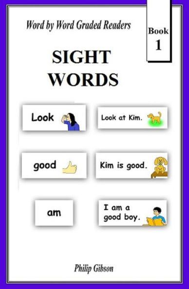 Sight Words: Book 1 (Learn The Sight Words, #1)