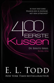Title: 400 Eerste kussen, Author: E. L. Todd