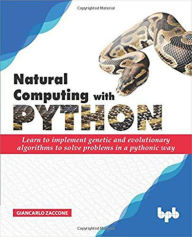 Title: Natural Computing with Python, Author: Giancarlo Zaccone