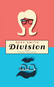 Title: Division #1 (Book One), Author: Desy Smith