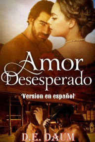 Title: Amor desesperado, Author: Dee Dawning