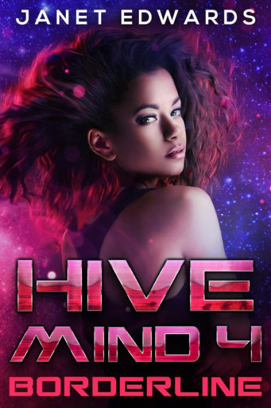 Borderline (Hive Mind, #4)