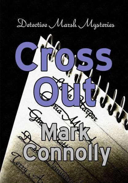 Cross Out (Detective Marsh Mysteries, #2)