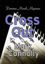 Cross Out (Detective Marsh Mysteries, #2)