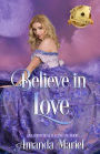 Believe in Love (Scandal Meets Love, #5)