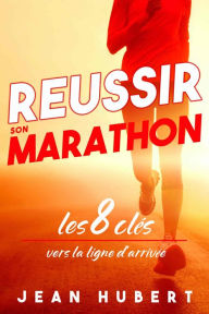 Title: Réussir son Marathon, Author: Jean Hubert