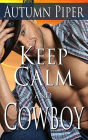 Keep Calm and Cowboy (Sons of Country, #2)