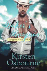Title: Baker's Bargain (Culpepper Cowboys, #5), Author: Kirsten Osbourne